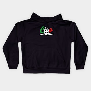 Ciao Italian Quote Tee Shirts Kids Hoodie